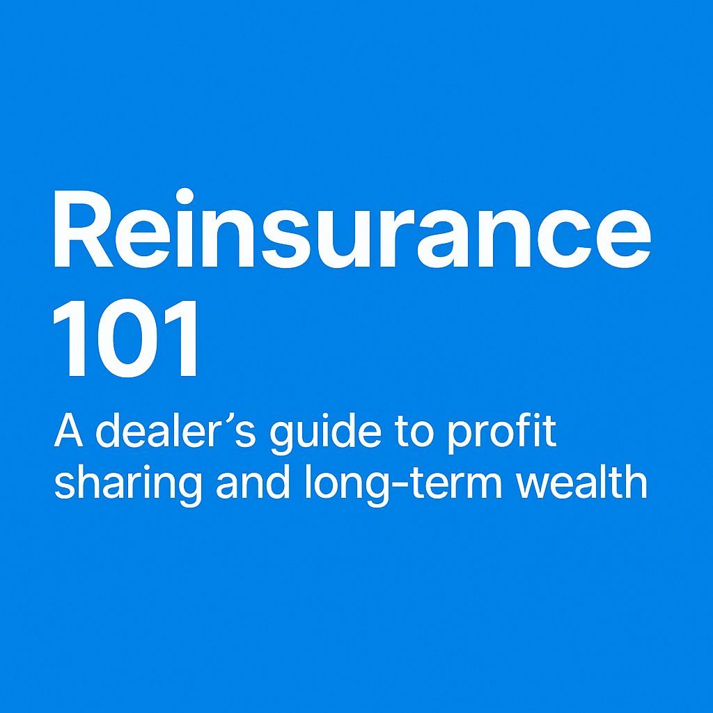 Beginner's guide to dealer reinsurance for dealership owners and principals