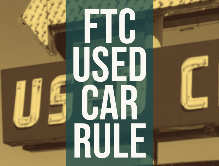 FTC Used Car Rule & Buyers Guide Compliance Guide